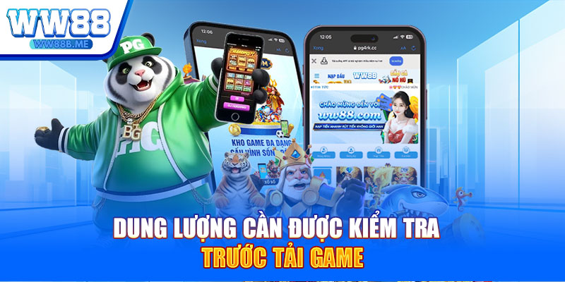 Dung lượng cần được kiểm tra trước tải game