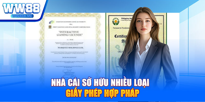 Nhà cái sở hữu nhiều loại giấy phép hợp pháp 