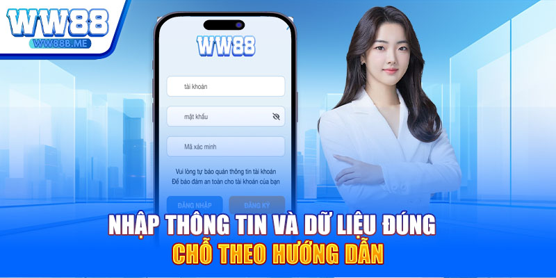 Nhập thông tin và dữ liệu đúng chỗ theo hướng dẫn